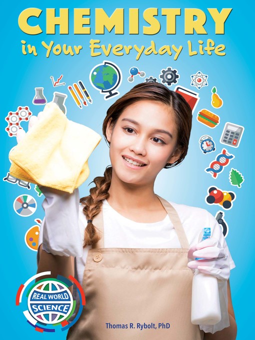 Title details for Chemistry in Your Everyday Life by Thomas R. Rybolt Ph.D. - Available